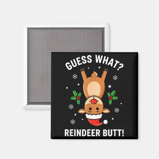 Christmas Guess What_ Reindeer Butt! Funny Reindee Magneet (Voorkant / Achterkant)