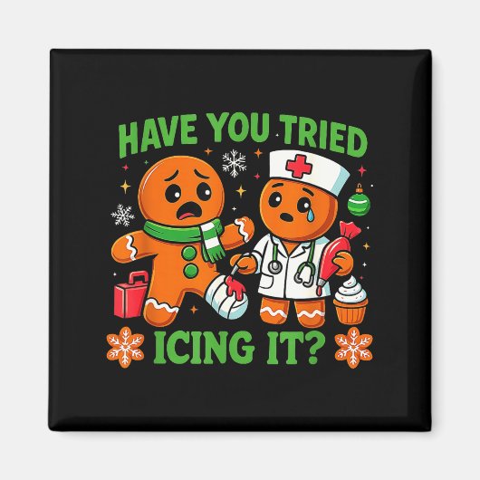 Christmas Have You Tried Icing It Gingerbread Icu  Magneet (Voorkant)