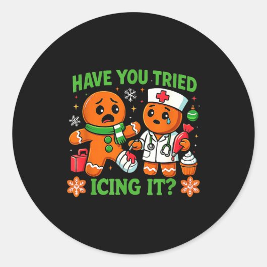 Christmas Have You Tried Icing It Gingerbread Icu Ronde Sticker (Voorkant)