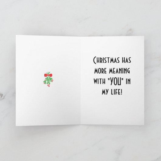 CHRISTMAS "HEEFT MEER BETEKENIS" MET U IN MIJN LEV FEESTDAGEN KAART (Binnen)