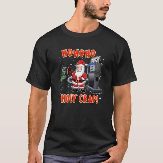 Christmas High Gas Prices Santa Meme 1 T-shirt (Voorkant)