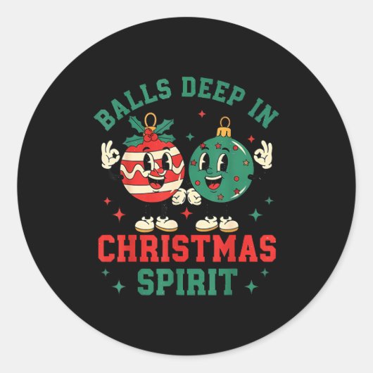 Christmas Humor Deep In Christmas Srit  Ronde Sticker (Voorkant)