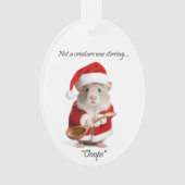 Christmas Humor Not a Creature was roeren Mouse Ornament (voorkant)