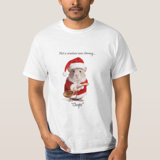 Christmas Humor Not a Creature was roeren Mouse T-shirt (Voorkant)