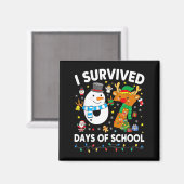 Christmas I Survived 67 Days Of School Funny Meme  Magneet (Voorkant / Achterkant)