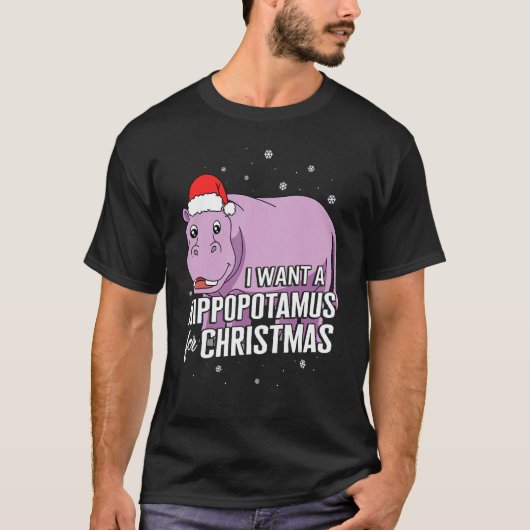 Christmas I Want A Hippopotamus For Christmas Cute T-shirt (Voorkant)