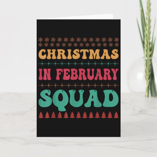 Christmas In February Squad Family Group Matching Kaart (Voorkant)