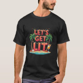 Christmas In July Funny Let s Get Lit Summer Light T-shirt (Voorkant)