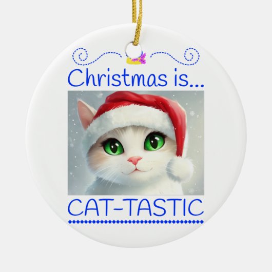 Christmas is Cat-tastic Unique Ceramic Ornament (Voorkant)