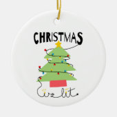 Christmas Is Lit Ceramic Circle Ornament (Voorkant)
