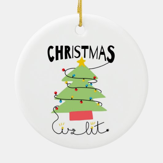 Christmas Is Lit Ceramic Circle Ornament (Achterkant)