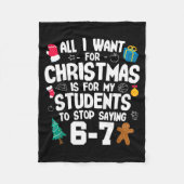 Christmas Is My Students To Stop Saying 67 _ Aweso Fleece Deken (Voorkant)