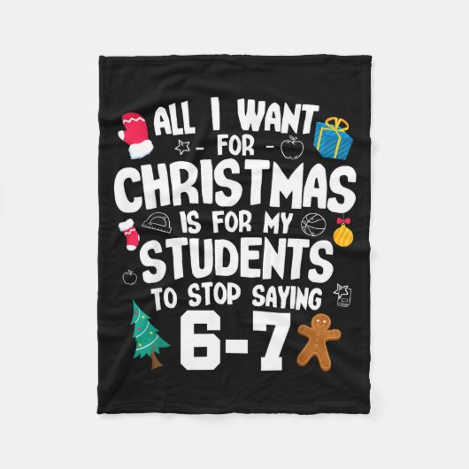 Christmas Is My Students To Stop Saying 67 _ Aweso Fleece Deken (Voorkant)