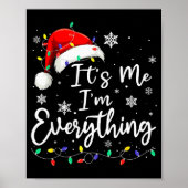Christmas Its Me I'm Everything Christmas Pajama F Poster (Voorkant)