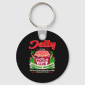 Christmas Jelly Of The Month Club Member Funny Xma Sleutelhanger (Voorkant)