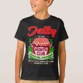 Christmas Jelly Of The Month Club Member Funny Xma T-shirt (Voorkant)