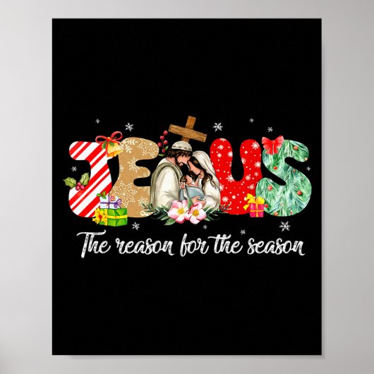 Christmas Jesus Is The Reason For The Season Jesus Poster (Voorkant)
