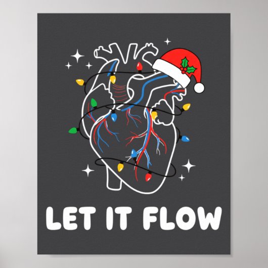 Christmas Let It Flow Cardiac Heart Funny Nurse Ho Poster (Voorkant)