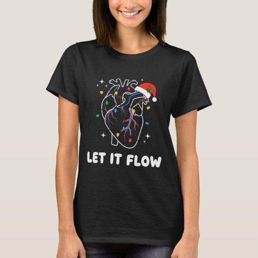 Christmas Let It Flow Cardiac Heart Funny Nurse Ho T-shirt (Voorkant)
