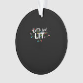 Christmas Lights - Let's Get Lit  Ornament (voorkant)