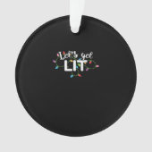 Christmas Lights - Let's Get Lit Ornament (voorkant)