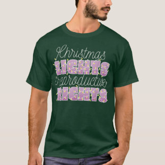 CHRISTMAS LIGHTS & REPRODUCTIVE RECHTEN BESCHERMEN T-SHIRT