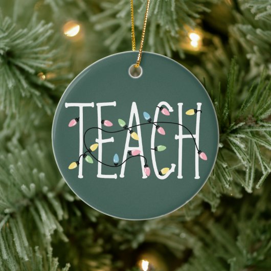 Christmas Lights Teach Teacher Love Teaching Gifts Keramisch Ornament (Boom)