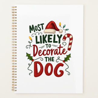 Christmas Likely Decorate Dog Xmas Family 2 Planner