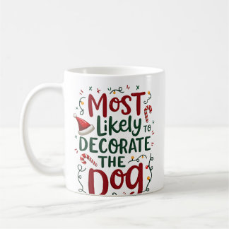 Christmas Likely Decorate Dog Xmas Family Koffiemok