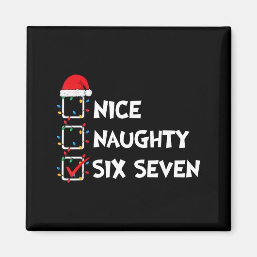 Christmas List Nice Naughty Six Seven Meme 67 6 7 Magneet (Voorkant)