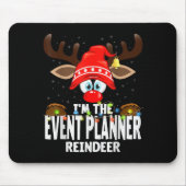 Christmas Matching I'm The Event Planner Reindeer Muismat (Voorkant)