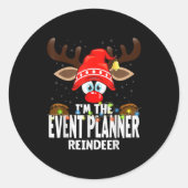 Christmas Matching I'm The Event Planner Reindeer  Ronde Sticker (Voorkant)