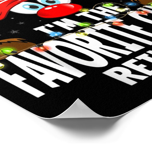 Christmas Matching I'm The Favorite Child Reindeer Poster (Hoek)