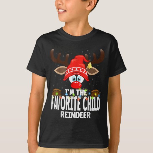 Christmas Matching I'm The Favorite Child Reindeer T-shirt (Voorkant)