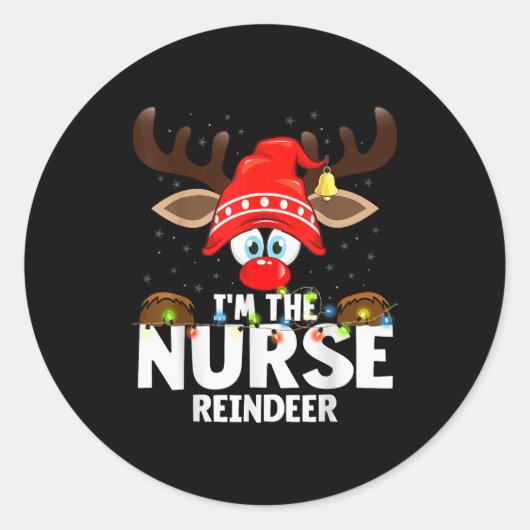 Christmas Matching I'm The Nurse Reindeer  Ronde Sticker (Voorkant)