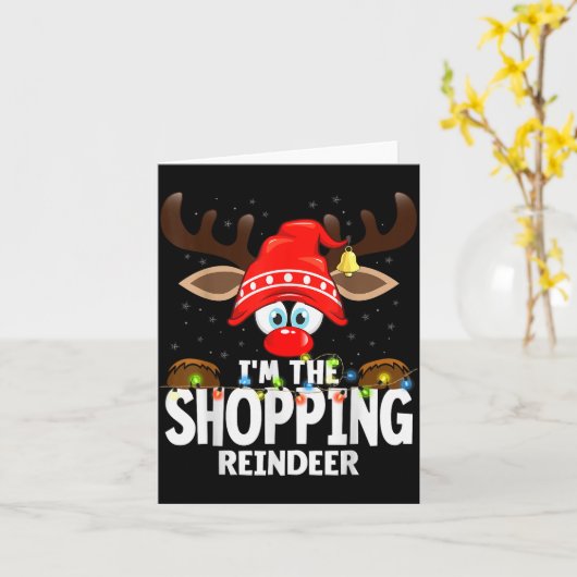 Christmas Matching I'm The Shopng Reindeer  Kaart (Gele Bloem)