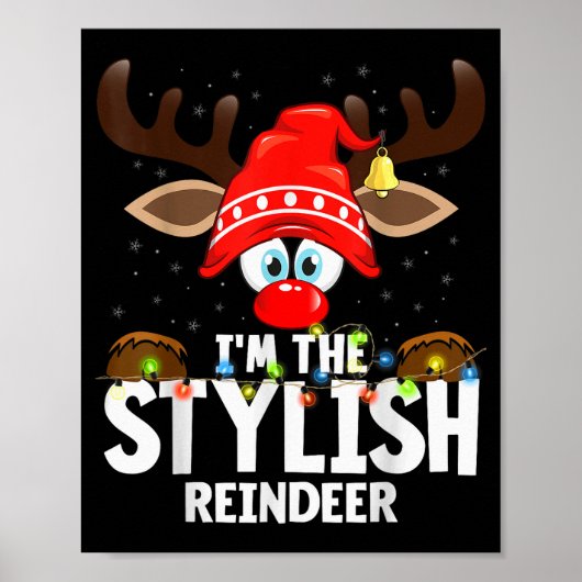 Christmas Matching I'm The Stylish Reindeer  Poster (Voorkant)