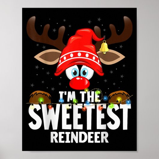 Christmas Matching I'm The Sweetest Reindeer  Poster (Voorkant)