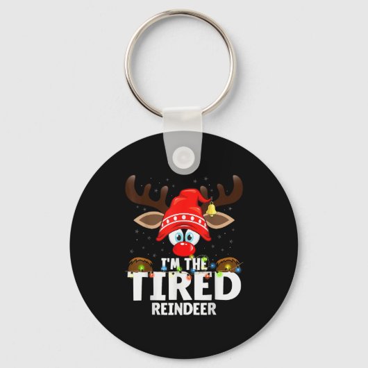 Christmas Matching I'm The Tired Reindeer  Sleutelhanger (Voorkant)