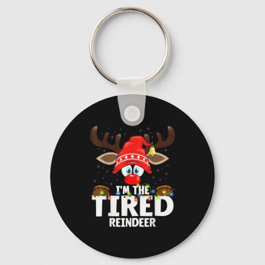 Christmas Matching I'm The Tired Reindeer Sleutelhanger (Voorkant)