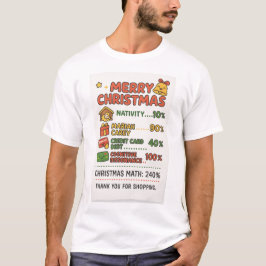 Christmas Math 240% Reality Check" T-Shirt