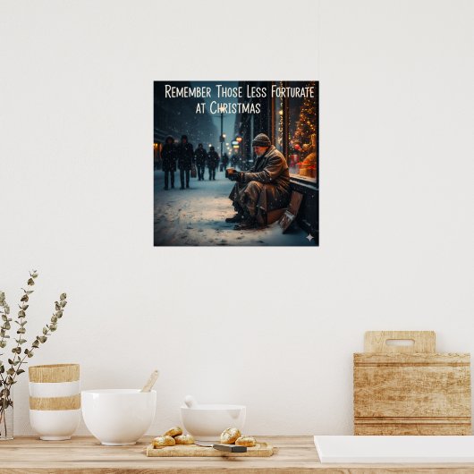 CHRISTMAS MEANING PICTURE REMEMBER THE POOR POSTER (Keuken)