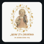 Christmas Meow  Vierkante Sticker<br><div class="desc">"Miauw! "It's Christmas" is een vintage afbeelding van een mooi klein meisje met haar twee kittens. Ze verschijnen in een bijpassend rozen goudkleurig lijst. De tekst onder het afbeelding is veranderlijk. U kunt de uitdrukking "Miauw ... " wijzigen in een andere die u verkiest. Zorg ervoor dat u de naam...</div>