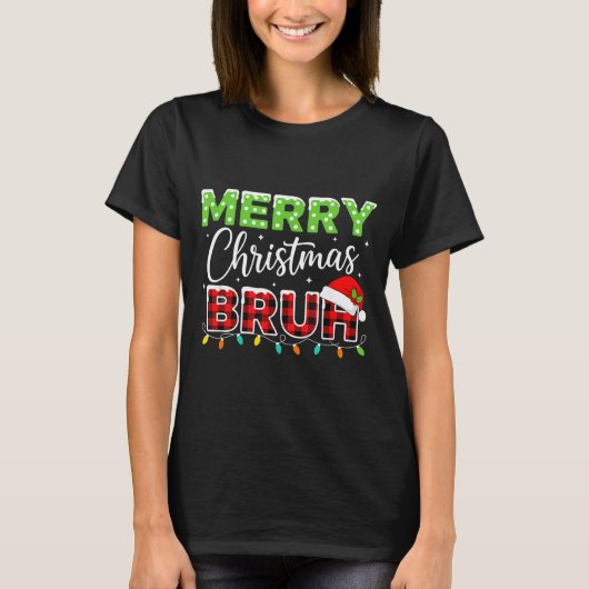 Christmas Merry Christmas Bruh Buffalo Plaid Santa T-shirt (Voorkant)
