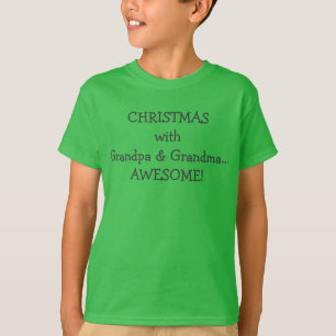 "CHRISTMAS met opa & oma...GEWELDIGE" Tshir T-shirt