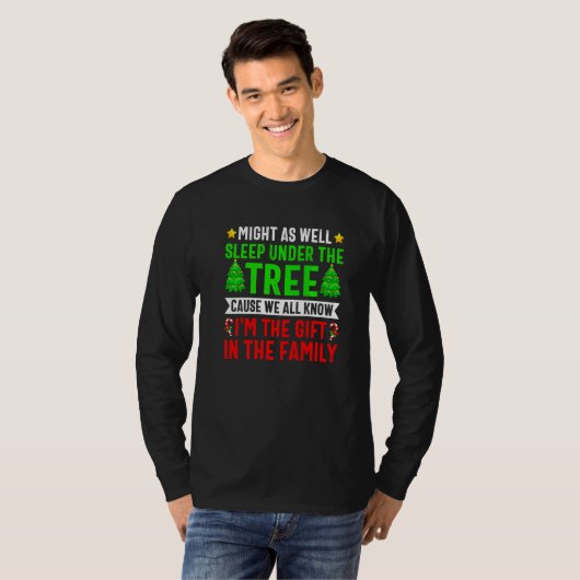 Christmas Might  As Well Sleep Under Tree Xmas T-shirt (Voorkant volledig)