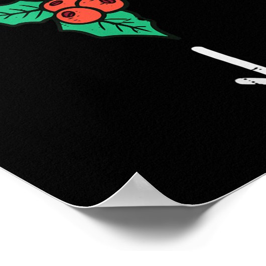 Christmas Mistletoe I Didnt Make The Rules Xmas Hu Poster (Hoek)