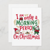 Christmas Morning Enthusiast  Feestdagenkaart (Voorkant / Achterkant)