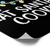 Christmas Most Likely Eat Santas Cookies Xmas Matc Poster (Hoek)