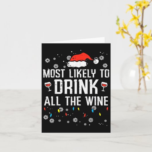 Christmas Most Likely Funny Xmas Family Women Adul Kaart (Gele Bloem)